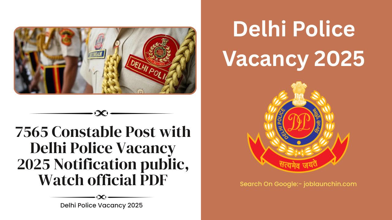 Delhi Police new Vacancy 2025