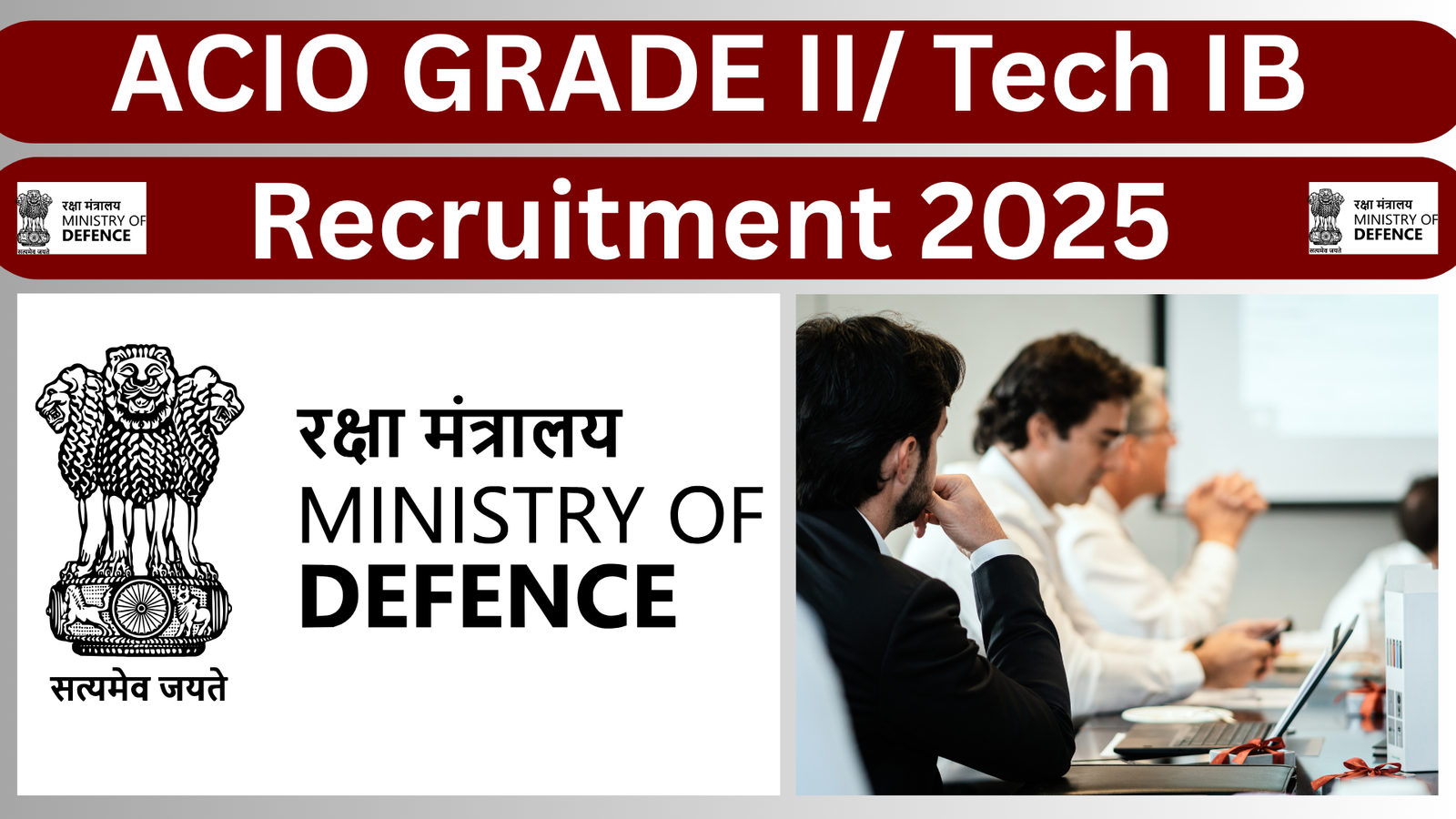 ACIO GRADE II/ Tech IB Recruitment 2025