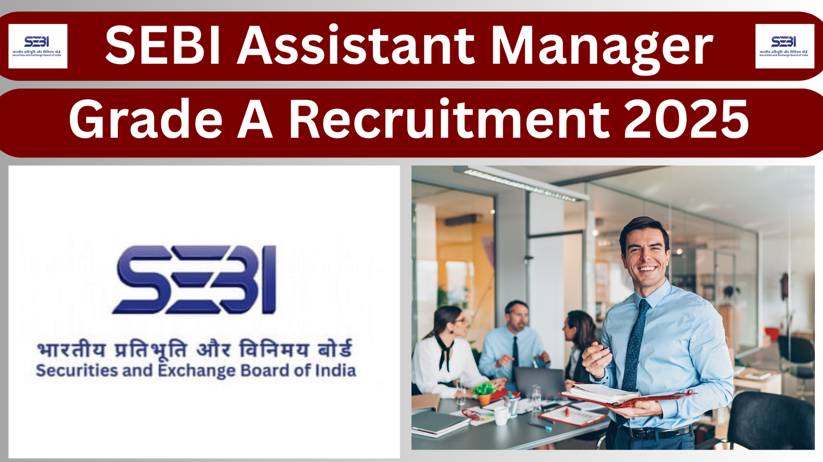SEBI Assistant Manager Grade A Recruitment 2025